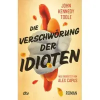 Die Verschwörung der Idioten