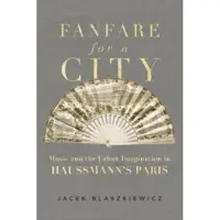 University of California Press Fanfare for a City