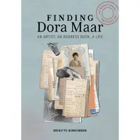GETTY TRUST PUBLICATIONS Finding Dora Maar - An Artist, an Address Book, a Life