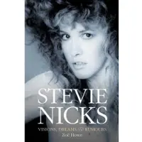Stevie Nicks: Visions, Dreams &amp; Rumours Revised Edition
