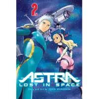 Viz Media, Subs. of Shogakukan Inc Astra Lost in Space, Vol. 2