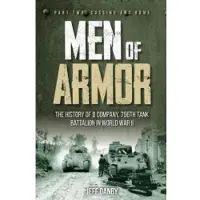 Bookoutlet Men of Armor: The History of B Company, 756th Tank Battalion in World War II