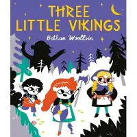 Bethan Woollvin Three Little Vikings