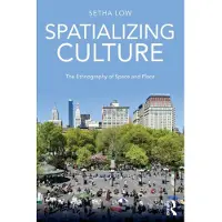Book Spatializing Culture - The Ethnography of Space and Place