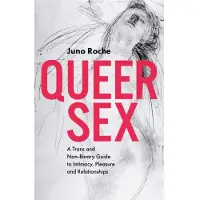 Book Queer Sex: A Trans and Non-Binary Guide to Intimacy, Pleasure and Relationships