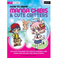 Quarto Publishing Group How to Draw Manga Chibis &amp; Cute Critters