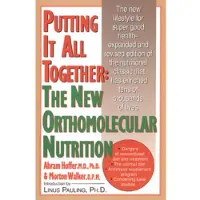 Bookoutlet Putting It All Together: The New Orthomolecular Nutrition