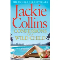 Confessions of a Wild Child