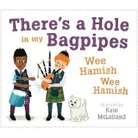 Bookoutlet There's a Hole in my Bagpipes, Wee Hamish, Wee Hamish