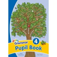 JOLLY LEARNING LTD Grammar 4 Pupil Book: In Precursive Letters (British English edition)