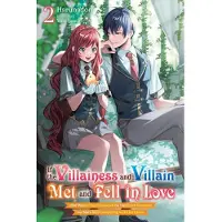 Little, Brown and Company If the Villainess and Villain Met and Fell in Love, Vol. 2 (light novel)
