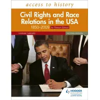 Book Access to History: Civil Rights and Race Relations in the USA 18502009 for Pearson Edexcel Second Edition