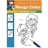 SEARCH PRESS LTD How to Draw: Manga Chibis - In Simple Steps