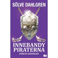 Book Innebandypiraterna. Första säsongen