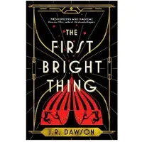 First Bright Thing