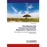 Developing the Environmental Self-Regulation Hypothesis