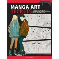 SEARCH PRESS LTD Manga Art Secrets