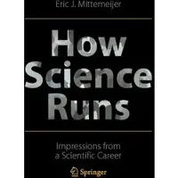 How Science Runs