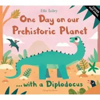 Bookoutlet One Day on our Prehistoric Planet... with a Diplodocus