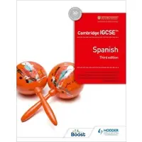 Hachette Cambridge IGCSE Spanish Student Book Third Edition