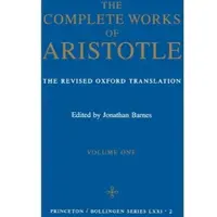 Aristotle Complete Works of Aristotle vol. 1