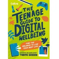 HarperCollins The Teenage Guide to Digital Wellbeing