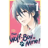 Kodansha That Wolf-Boy Is Mine! Omnibus 1 (Vol. 1-2)