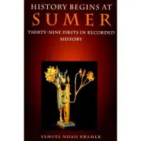 Book History Begins at Sumer - Thirty-Nine Firsts in Recorded History
