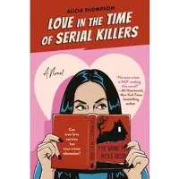 Love In The Time Of Serial Killers