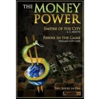 Book The Money Power: Empire of the City and Pawns in the Game
