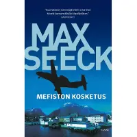 Seeck, Mefiston kosketus