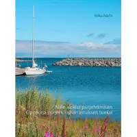 Närhi, Näin aloitat purjehtimisen - Oppikirja purjehdusharrastuksen tueksi