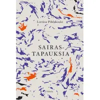 Pihlakoski, Sairastapauksia - Novelleja