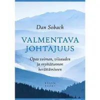 Soback, Valmentava johtajuus - Opas voiman, viisauden ja myötätunnon herättämiseen