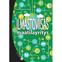 Alakukku, Ilmastoviisas maatilayritys