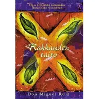 Ruiz, Rakkauden taito - opas tolteekki-intiaanien ikivanhaan viisauteen