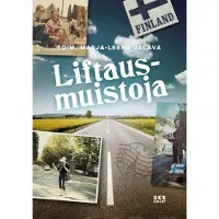Marja-Leena Jalava : Liftausmuistoja