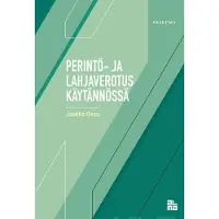 Prisma Ossa, Perintö- ja lahjaverotus käytännössä