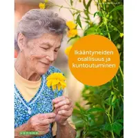 Kan, Ikääntyneiden osallisuus ja kuntoutuminen