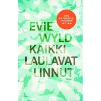 Kaikki laulavat linnut