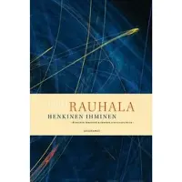 Rauhala, Henkinen ihminen - Henkinen ihmisessä & ihmisen ainutlaatuisuus