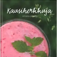 Kojo, Kausiherkkuja omasta pihasta