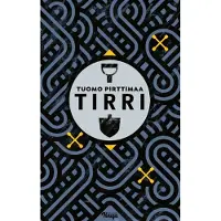Tuomo Pirttimaa : Tirri : romaani