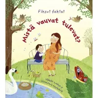 Daynes, Mistä vauvat tulevat?