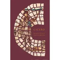 Cicero, Keskusteluja Tusculumissa