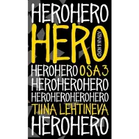 Lehtineva, Hero osa 3