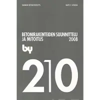Leskelä, by 210 Betonirakenteiden suunnittelu ja mitoitus 2008