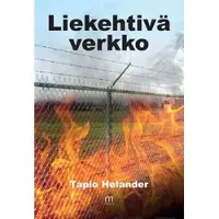 Tapio Helander : Liekehtivä verkko