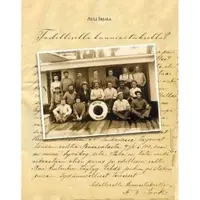 Irjala, Todellisella kunnioituksella? - Purjelaivan päällikön ja varustajan suhteesta - merikapteeni Frans Torkin kirjeitä laivanvarustaja Gabriel Granlundille 1895-1900