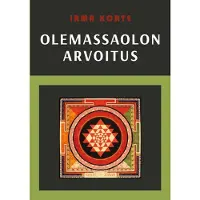 Korte, Olemassaolon arvoitus